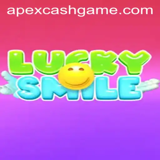 Discover the Exciting World of LuckySmile: A Game-Changer with ApexCash
