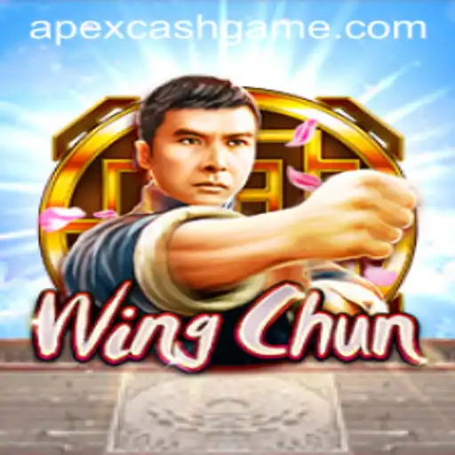 WingChun and the Rise of ApexCash: A New Era in Gaming